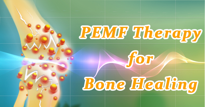 PEMF Therapy for Bone Healing
