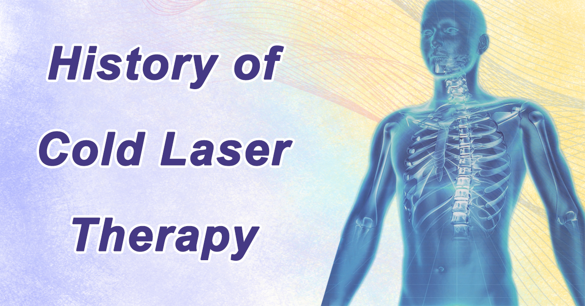 History of Cold Laser Therapy