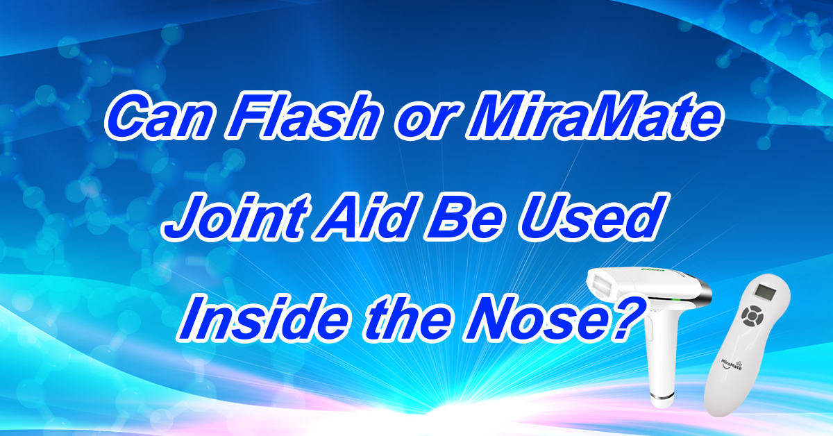 Can Flash or MiraMate Joint Aid Be Used Inside the Nose