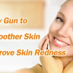 Use Ray Gun to Get Smoother Skin and Improve Skin Redness