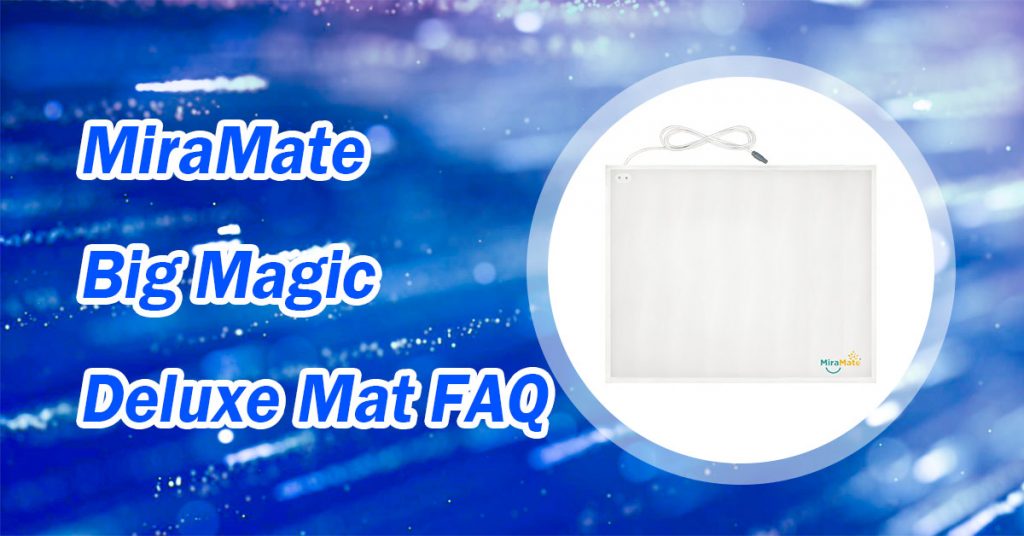 MiraMate Big Magic Deluxe Mat FAQ