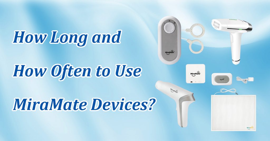 How Long and How Often to Use MiraMate Devices