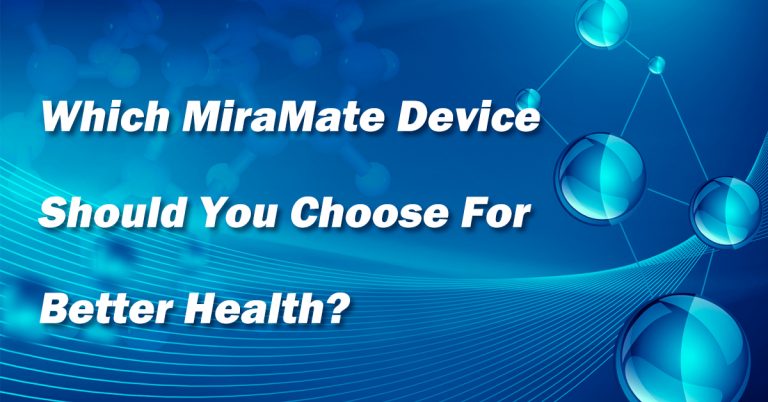 Which MiraMate Device Should You Choose for Better Health? - MiraMate